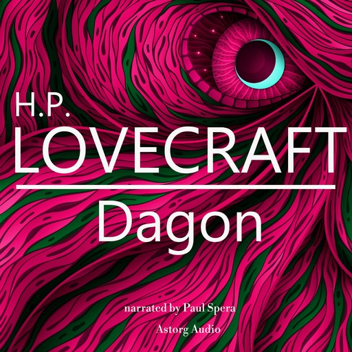 H. P. Lovecraft : Dagon, Howard Lovecraft