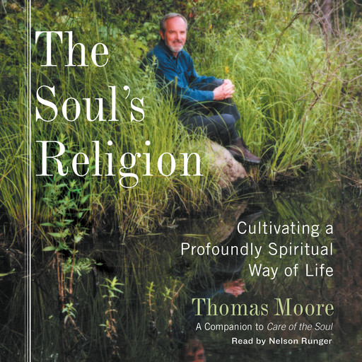 The Soul's Religion, Thomas Moore