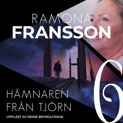 Hämnaren från Tjörn, Ramona Fransson