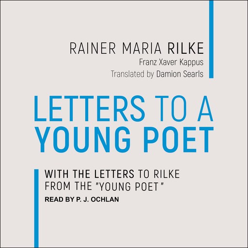 Letters to a Young Poet, Rainer Maria Rilke, Franz Xaver Kappus