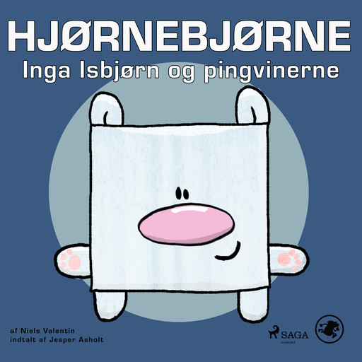 Hjørnebjørne 70 - Inga Isbjørn og pingvinerne, Niels Valentin