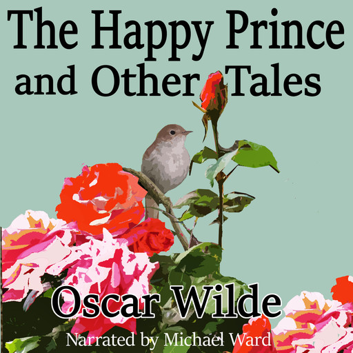 The Happy Prince and other Tales, Oscar Wilde