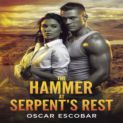 The Hammer at Serpent's Rest, Oscar Escobar