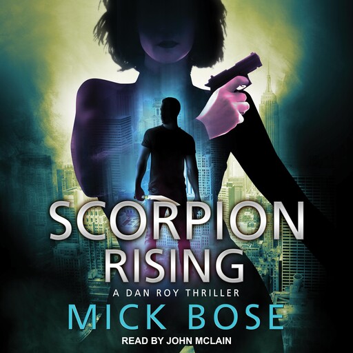 Scorpion Rising, Mick Bose