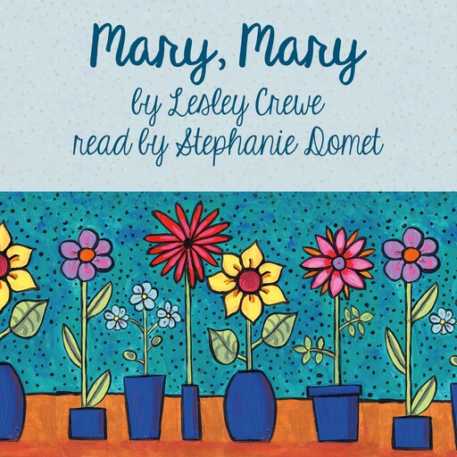 Mary, Mary, Lesley Crewe