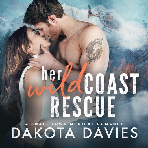Her Wild Coast Rescue, Dakota Davies
