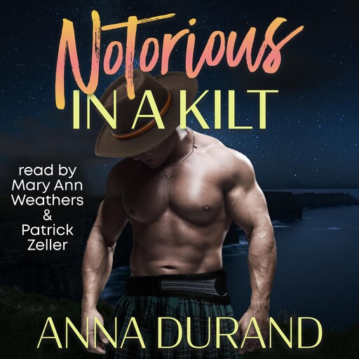 Notorious in a Kilt, Anna Durand