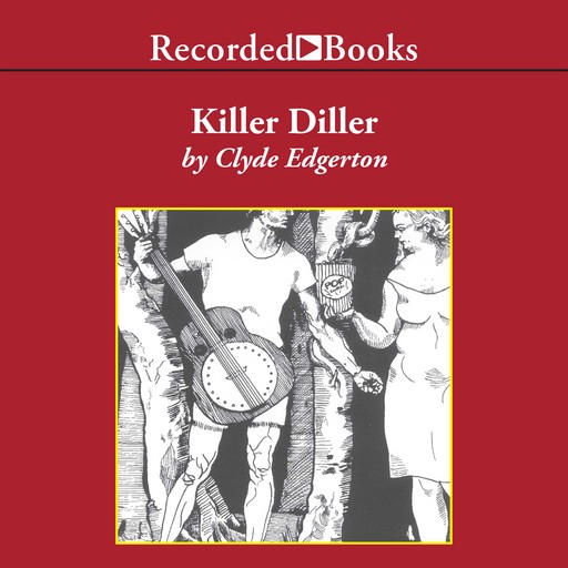 Killer Diller, Clyde Edgerton