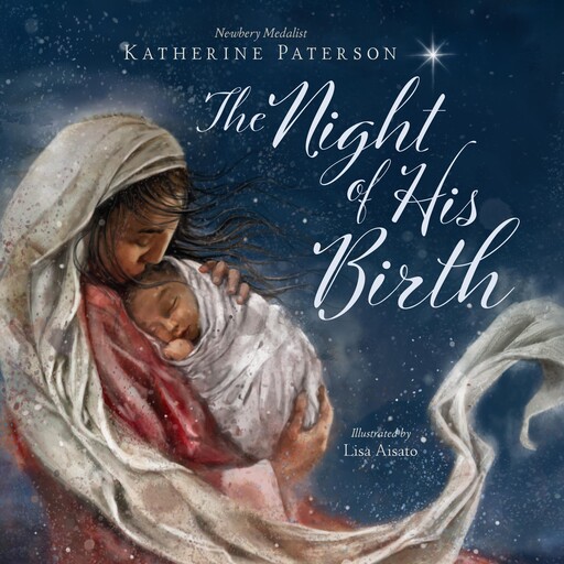 The Night of His Birth, Katherine Paterson