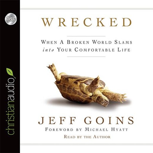 Wrecked, Michael Hyatt, Jeff Goins