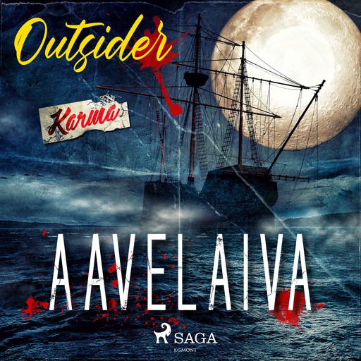 Aavelaiva, Outsider