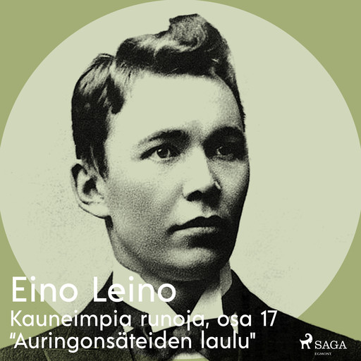Kauneimpia runoja, osa 17 "Auringonsäteiden laulu", Eino Leino