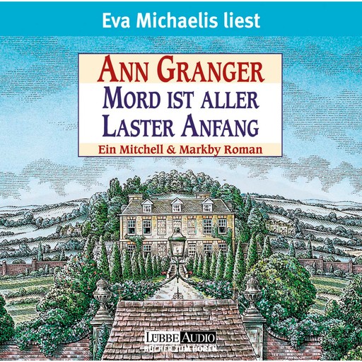 Mord ist aller Laster Anfang - Ein Fall für Mitchell & Markby, Teil 1 (Gekürzt), Ann Granger