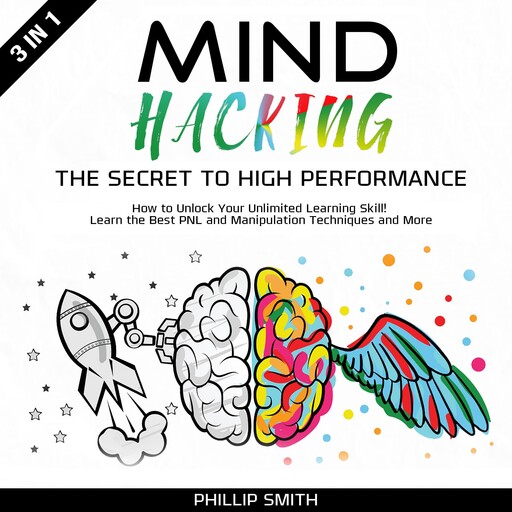 Mind Hacking, Phillip Smith