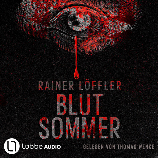 Blutsommer - Martin Abel, Band 1 (Gekürzt), Rainer Löffler