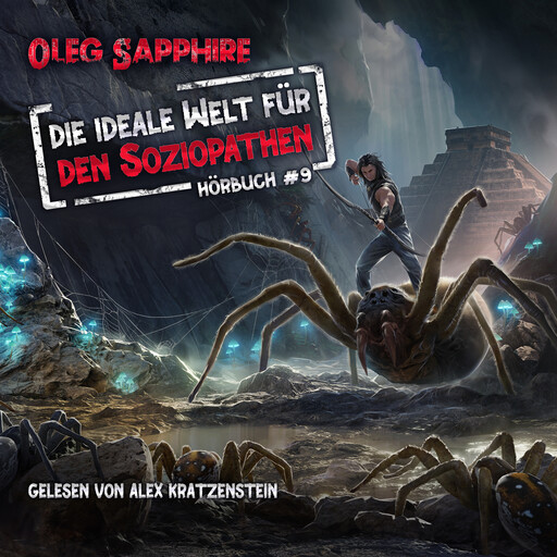 Die ideale Welt für den Soziopathen (Buch 9), Oleg Sapphire