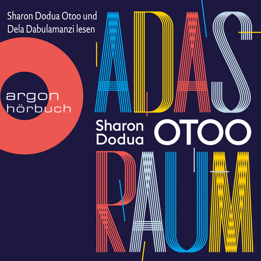 Adas Raum (Ungekürzt), Sharon Dodua Otoo