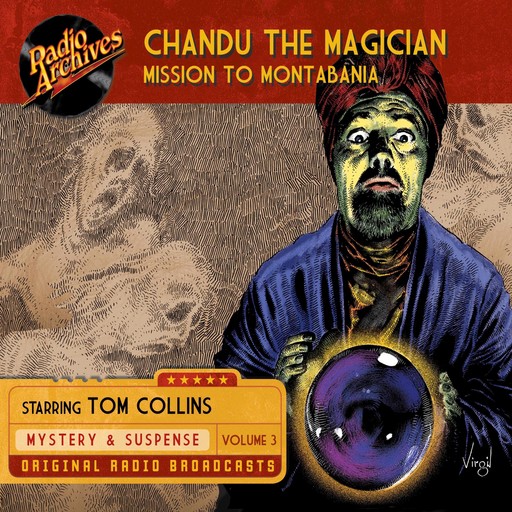 Chandu, the Magician, Volume 3 - Mission to Montabania, Mutual-Don Lee