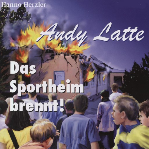 Das Sportheim brennt - Folge 9, Hanno Herzler