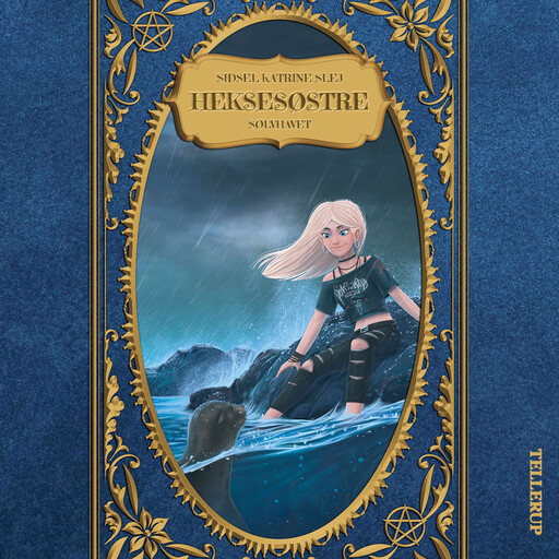 Heksesøstre #4: Sølvhavet, Sidsel Katrine Slej