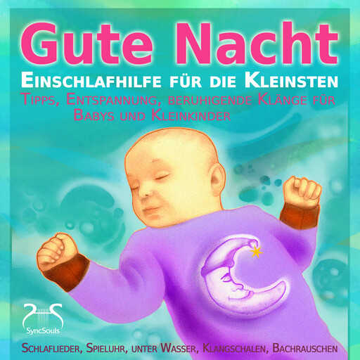 Gute Nacht - Einschlafhilfe für die Kleinsten - Schlaf Musik für Babys und Kleinkinder - Klänge zum Besser Einschlafen, Torsten Abrolat