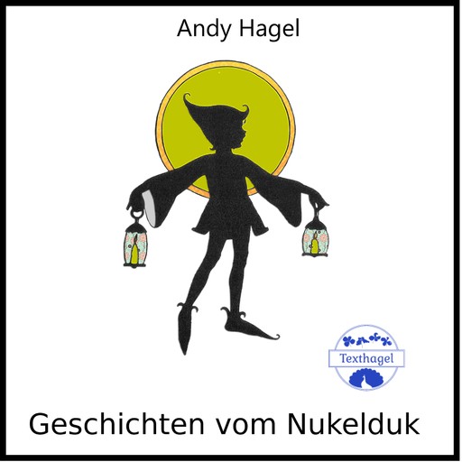 Geschichten vom Nukelduk, Andy Hagel