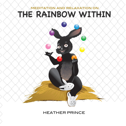 The Rainbow Within, Heather Prince