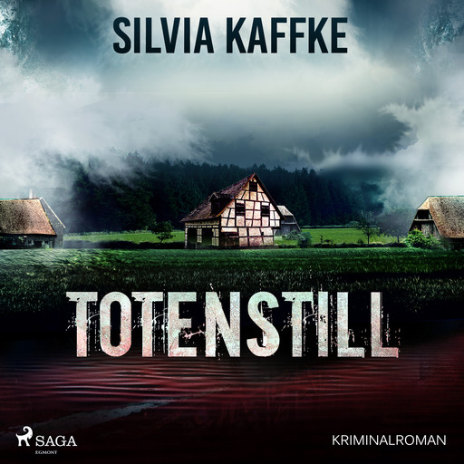 Totenstill - Kriminalroman, Silvia Kaffke