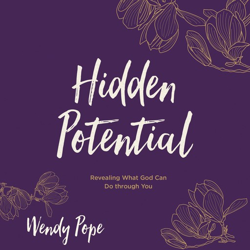 Hidden Potential, Wendy Pope