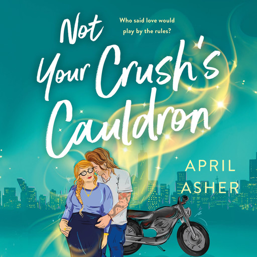 Not Your Crush's Cauldron, April Asher