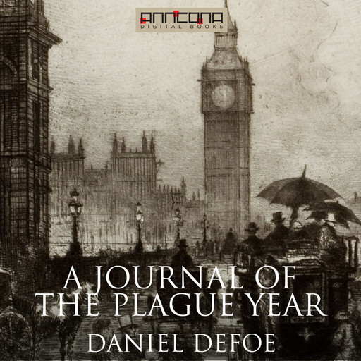A Journal of the Plague Year, Daniel Defoe
