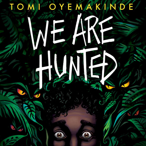 We Are Hunted, Tomi Oyemakinde