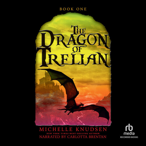 The Dragon of Trelian, Michelle Knudsen