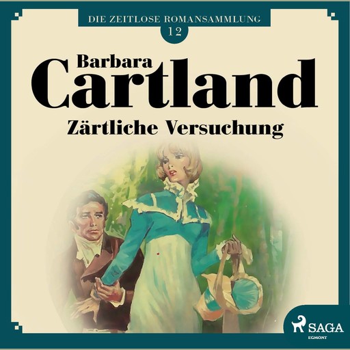 Zärtliche Versuchung, Barbara Cartland