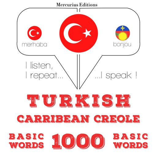 Türkçe - Karayip Kreyolu: 1000 temel kelime, JM Gardner