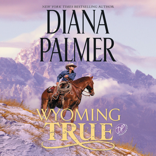 Wyoming True, Diana Palmer