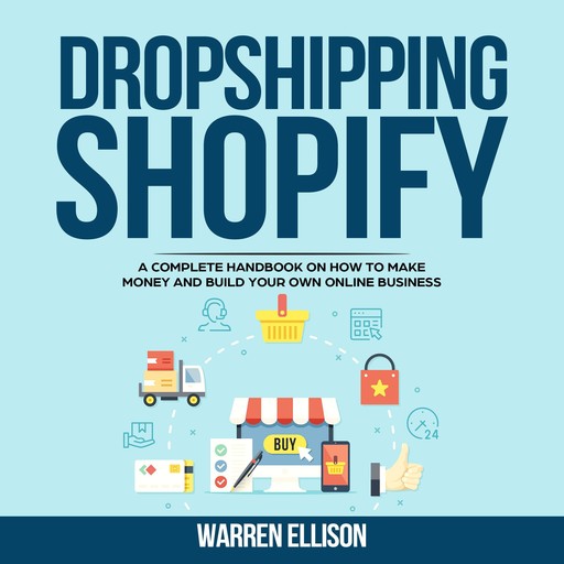 DROPSHIPPING SHOPIFY, Warren Ellison