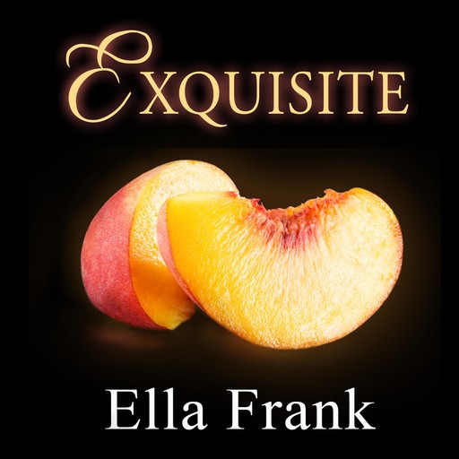 Exquisite, Frank Ella