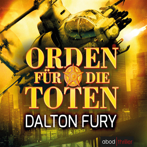 Orden für die Toten, Dalton Fury