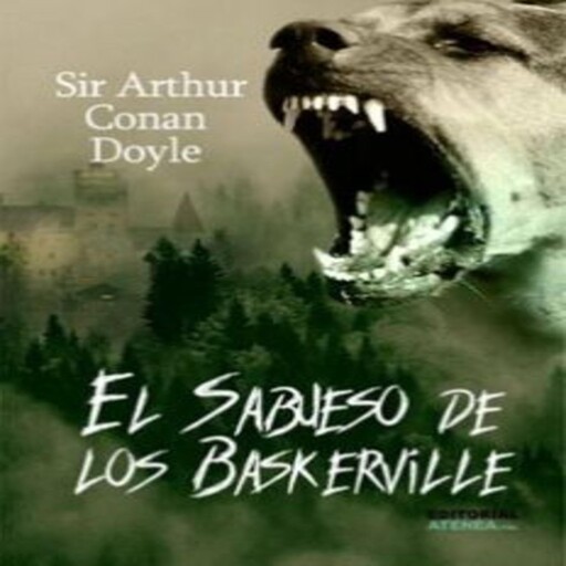 El sabueso de los Baskerville, Arthur Conan Doyle