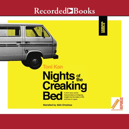 Nights of the Creaking Bed, Toni Kan