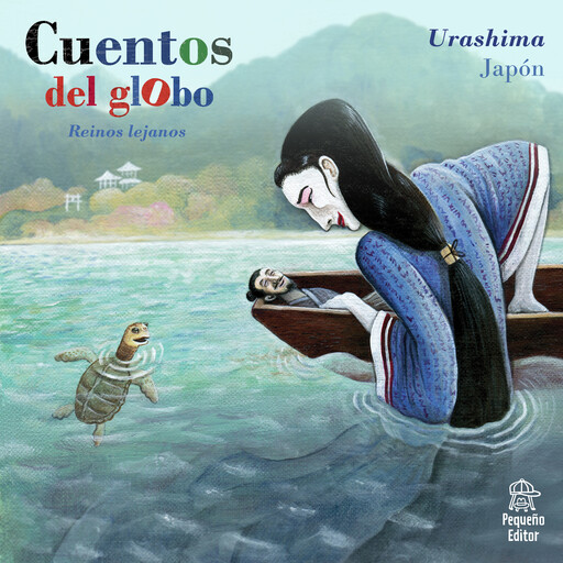 Cuentos del globo, Reinos lejanos, Cuento 1: Urashima, Lafcadio Hearn