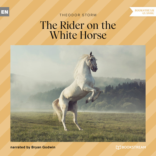 The Rider on the White Horse (Unabridged), Theodor Storm