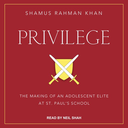 Privilege, Shamus Khan