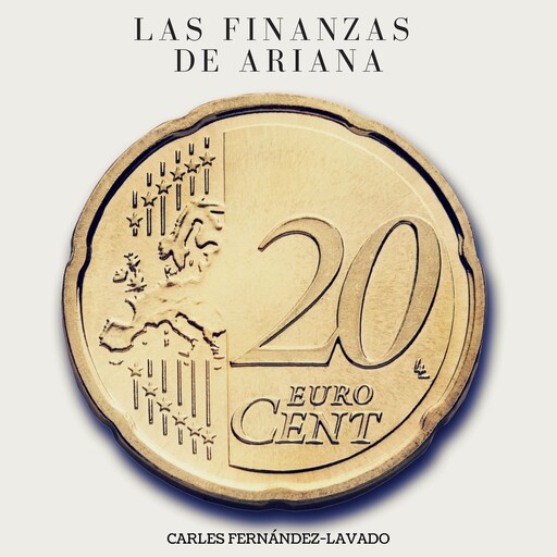 Las finanzas de Ariana, Carles Fernández-Lavado