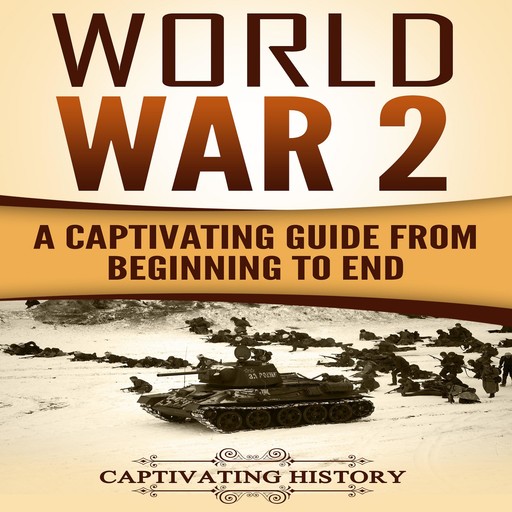 World War 2, Captivating History