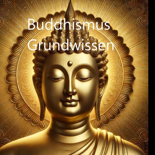 Buddhismus Grundwissen, Nils Horn