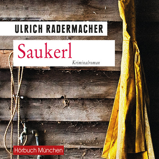 Saukerl, Ulrich Radermacher