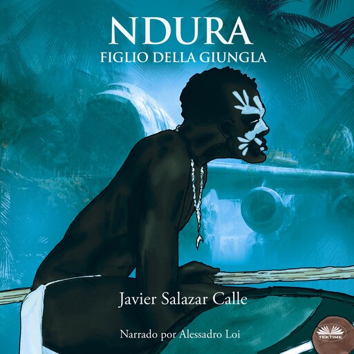 Ndura. Figlio della giungla, Javier Salazar Calle