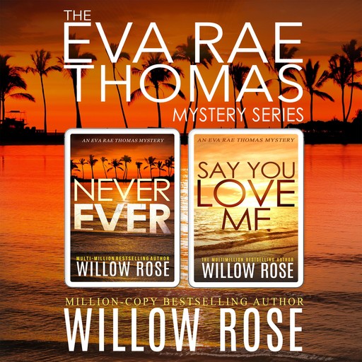 The Eva Rae Thomas Mystery Series: Book 3-4, Willow Rose